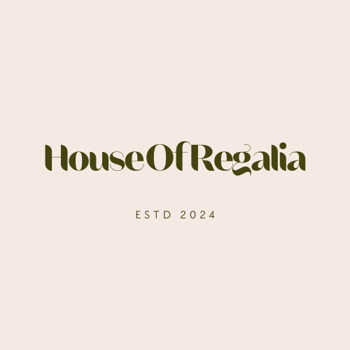 HOUSE OF REGALIA